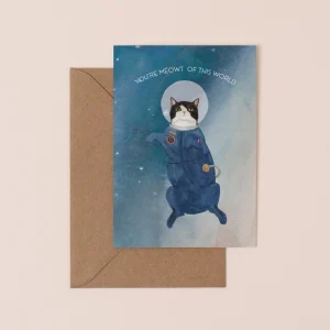 You're Meowt of the World Card